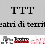 TTT Tre Teatri di Territorio